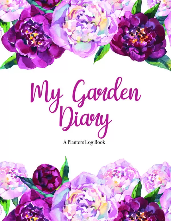 My Garden Diary: A Planters Log Book