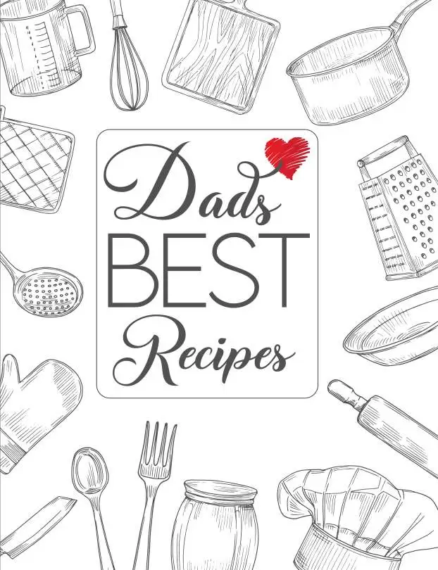 Dads Best Recipes: Blank Recipe Book to Write in