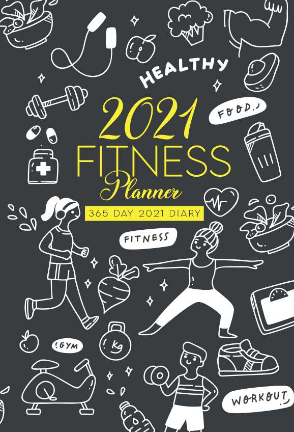 2021 Fitness Planner – 365 Page per day Diet & Exercise Diary